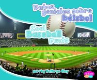 Datos_geniales_sobre_beisbol__Cool_baseball_facts