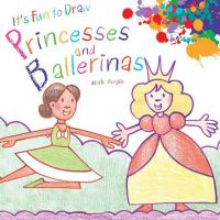 It_s_Fun_To_Draw_Princesses_and_Ballerinas
