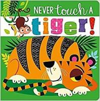 Never_touch_a_tiger