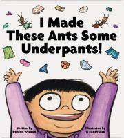 I_made_these_ants_some_underpants