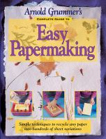 Arnold_Grummer_s_complete_guide_to_easy_papermaking