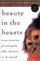 Beauty_in_the_beasts__true_stories_of_animals_who_choose_to_do_good