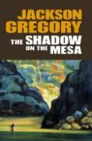 The_shadow_on_the_mesa