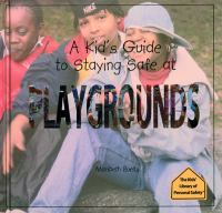 Playgrounds_A_kid_s_guide_to_staying_safe_at