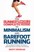 The_runner_s_world_complete_guide_to_minimalism_and_barefoot_running