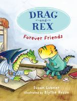 Drag_and_Rex__Forever_friends