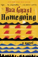 Homegoing___A_Novel__Colorado_State_Library_Book_Club_Collection_
