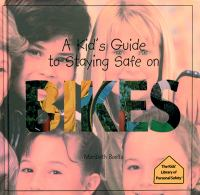 Safe_on_Bikes_A_kid_s_guide_to_staying