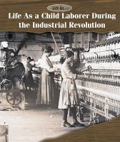 Life_as_a_child_laborer_during_the_Industrial_Revolution