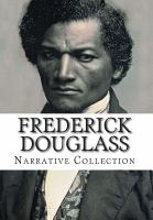 Frederick_Douglass__Narrative_Collection