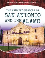 The_haunted_history_of_San_Antonio_and_the_Alamo