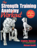 The_strength_training_anatomy_workout