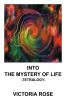 Into_the_mystery_of_life