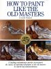 How_to_paint_like_the_old_masters