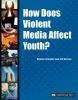 How_does_violent_media_affect_youth_