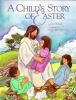A_child_s_story_of_Easter