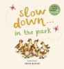 Slow_down_____in_the_park