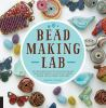 Bead_making_lab