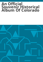An_official_souvenir_historical_album_of_Colorado