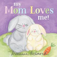 My_mom_loves_me_