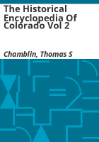 The_historical_encyclopedia_of_Colorado_Vol_2