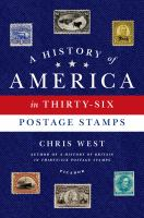 A_history_of_America_in_thirty-six_postage_stamps