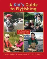 A_kid_s_guide_to_flyfishing