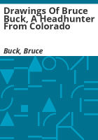 Drawings_of_Bruce_Buck__a_Headhunter_from_Colorado