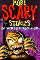 More_scary_stories_for_when_you_re_home_alone