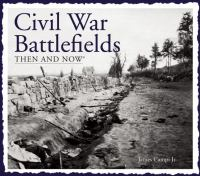 Civil_War_battlefields_then___now