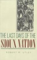 The_last_days_of_the_Sioux_Nation