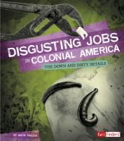 Disgusting_jobs_in_colonial_america__the_down_and_dirty_details