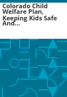 Colorado_child_welfare_plan__keeping_kids_safe_and_families_healthy