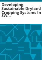 Developing_sustainable_dryland_cropping_systems_in_SW_Colorado_and_SE_Utah_using_conservation_tillage_and_crop_diversification