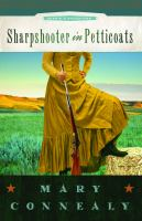 Sharpshooter_in_Petticoats__Sophie_s_Dauthers_Series_Bk_3