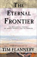 The_eternal_frontier__an_ecological_history_of_North_America_and_its_peoples