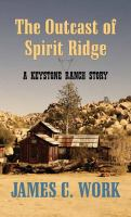 The_outcast_of_Spirit_Ridge
